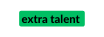 extra talent